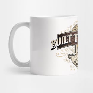 Built To Survive Do It Right Inspirational Quote Phrase Text Mug